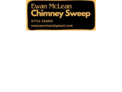 Ewan McLean Chimey Sweep Quick, clean and efficient A wealth of experience and knowledge in the trade. Local Service Certificates issued on request.